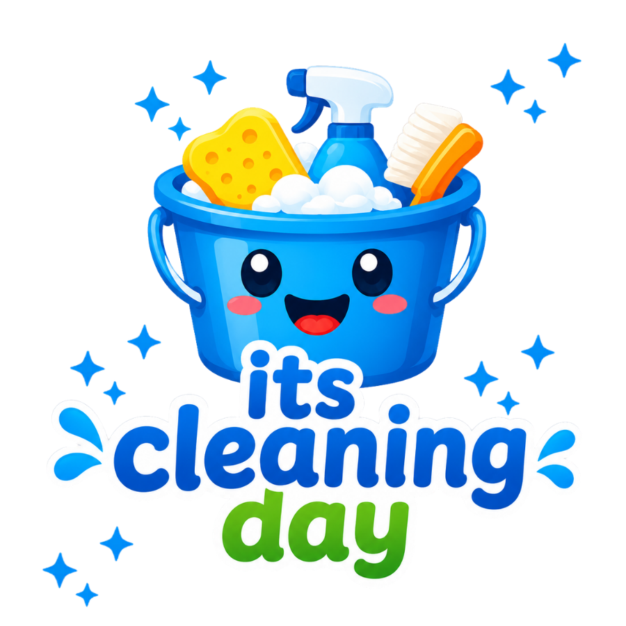 It's Cleaning Day